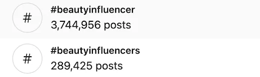 Die beiden Hashtags #beautinfluencer und #beautyinfluencers um Instagram Influencer zu finden